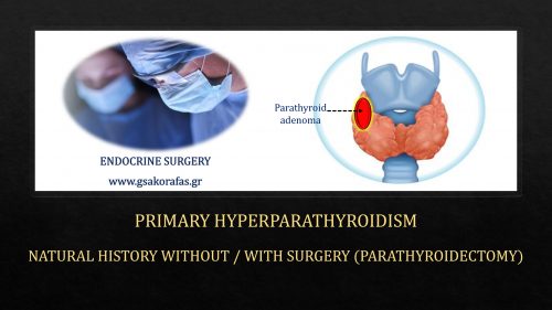 Primary hyperparathyroidism-natural history with and without surgery (parathyroidectomy)